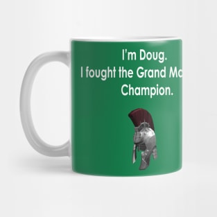 I fought Hulk. Mug